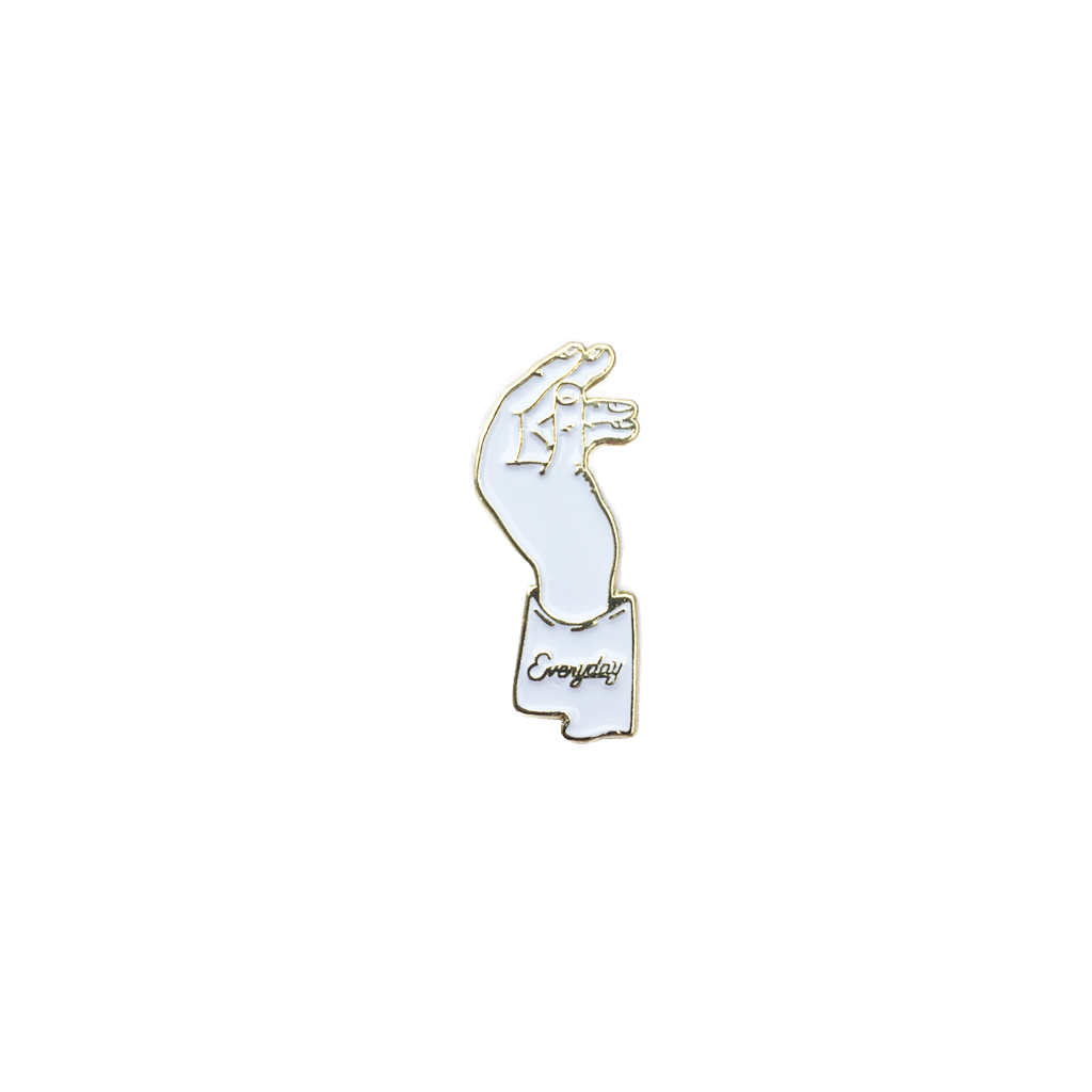 Everyday Life Pin